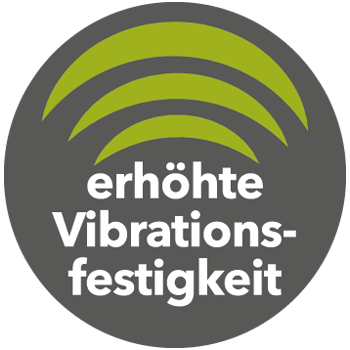 Erhöhte Vibrationsfestigkeit